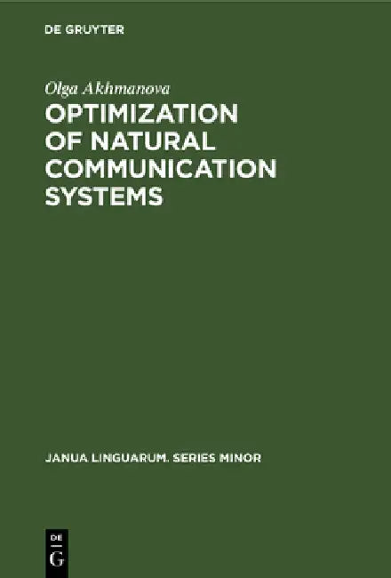 Optimization of Natural Communication Systems (English, Olga Akhmanova)