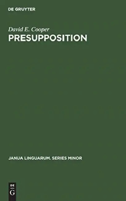 Presupposition (English, David E. Cooper)