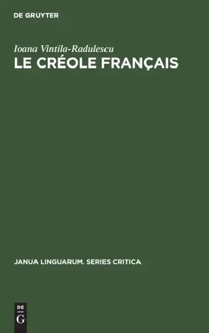 Le Créole Français (English, Ioana Vintila-Radulescu)