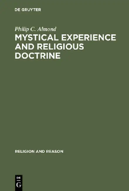 Mystical Experience and Religious Doctrine (English, Philip C. Almond)