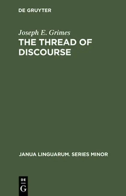 The Thread of Discourse (English, Joseph E. Grimes)