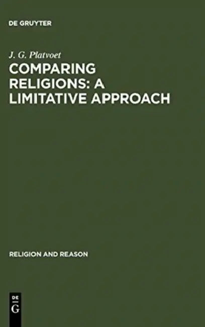 Comparing Religions (English, J. G. Platvoet)