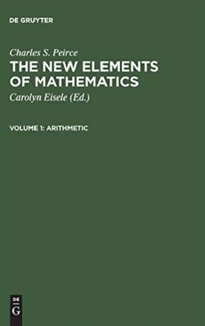 Arithmetic (English, Carolyn Eisele | Charles S. Peirce)