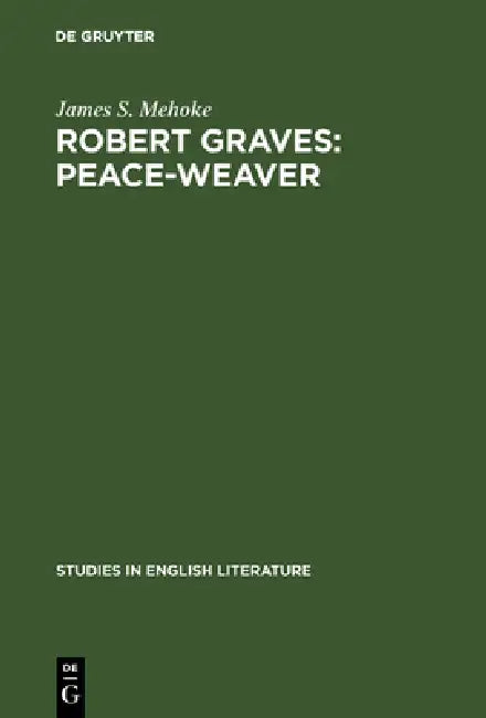 Robert Graves (English, James S. Mehoke)