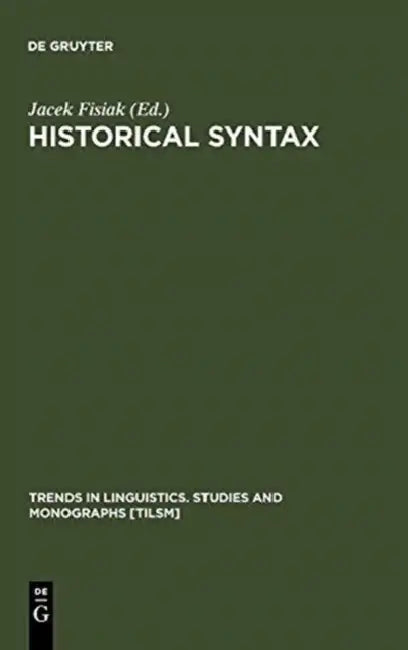 Historical Syntax (English, Jacek Fisiak)