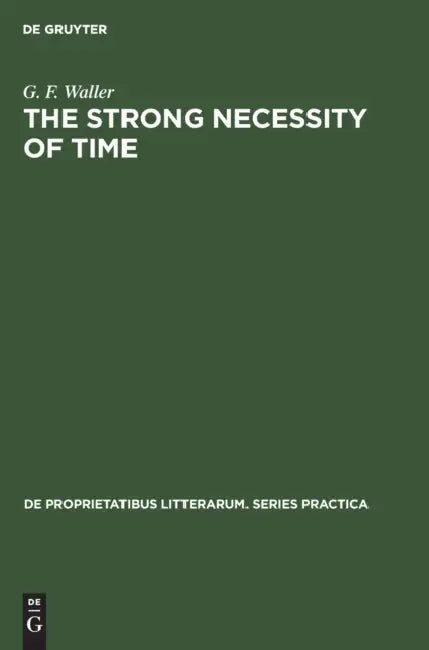 The Strong Necessity of Time (English, G. F. Waller)