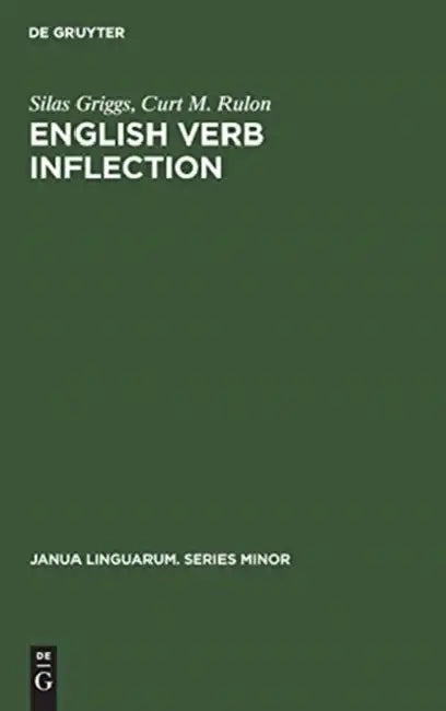 English Verb Inflection (English, Silas Griggs | Curt M. Rulon)