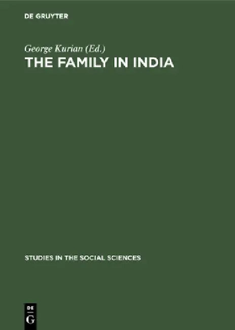 The Family in India (English, George Kurian)