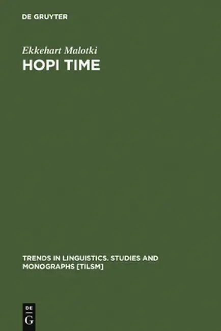 Hopi Time (English, Ekkehart Malotki)