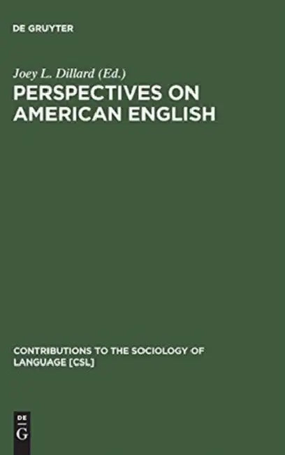Perspectives on American English (English, Joey L. Dillard)