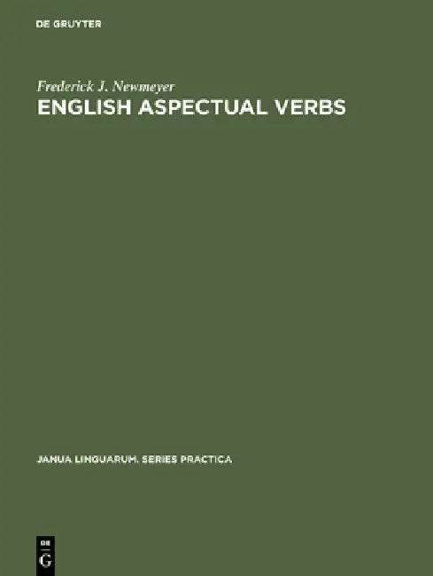 English Aspectual Verbs (English, Frederick J. Newmeyer)