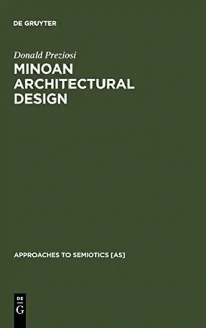 Minoan Architectural Design (English, Donald Preziosi)