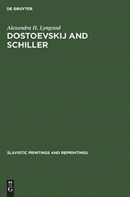 Dostoevskij and Schiller (English, Alexandra H. Lyngstad)