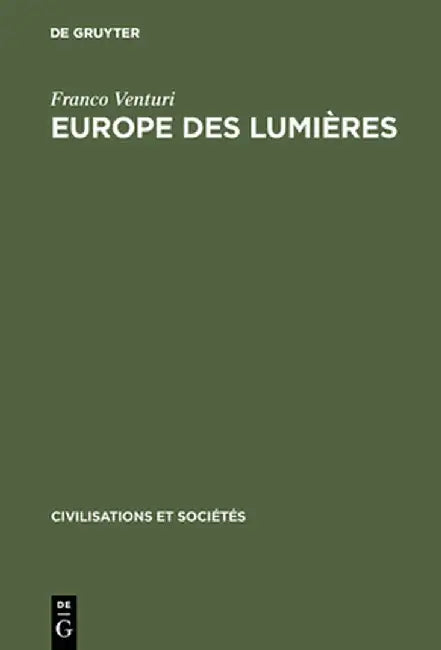 Europe Des Lumi'res (English, Franco Venturi)