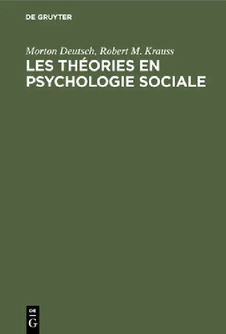 Les théories en psychologie sociale (English, Morton Deutsch | Robert M. Krauss)