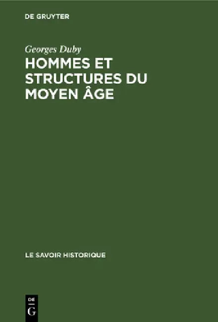 Hommes et structures du Moyen âge (English, Georges Duby)