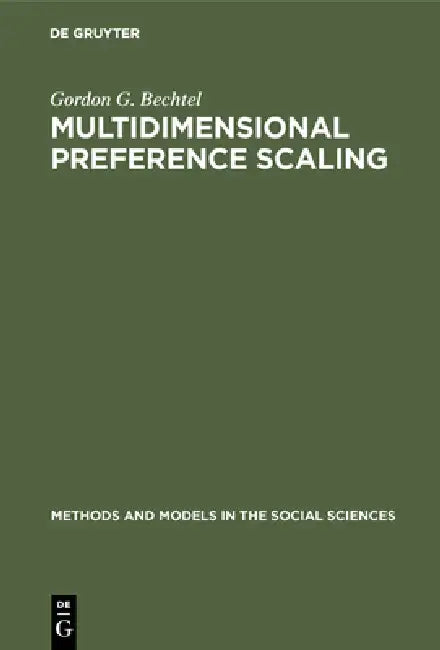 Multidimensional Preference Scaling (English, Gordon G. Bechtel)
