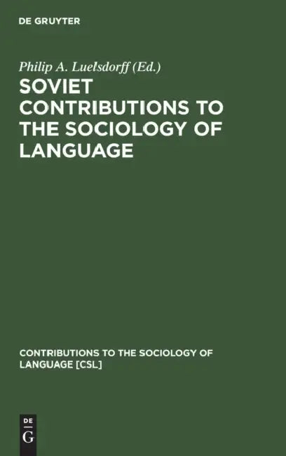 Soviet Contributions to the Sociology of Language (English, Philip a. Luelsdorff)