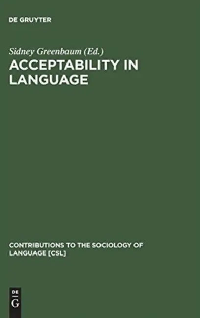Acceptability in Language (English, Sidney Greenbaum)