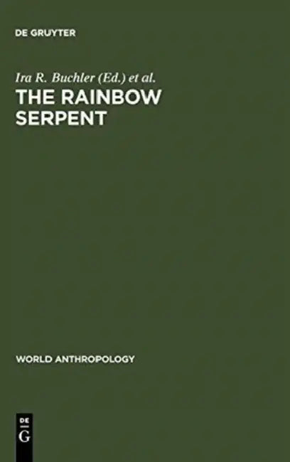 The Rainbow Serpent (English, IRA R. Buchler | Kenneth Maddock)
