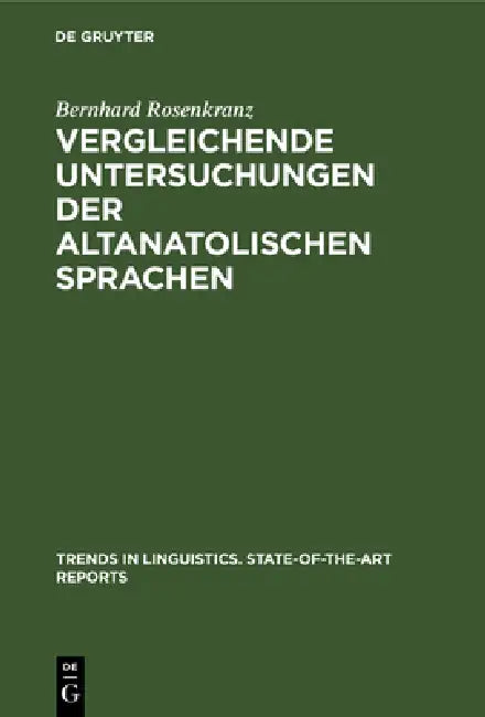 Vergleichende Untersuchungen der altanatolischen Sprachen (English, Bernhard Rosenkranz)