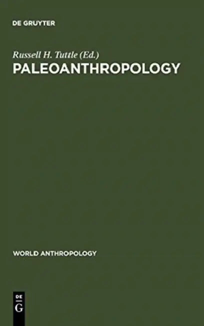 Paleoanthropology (English, Russell H. Tuttle)