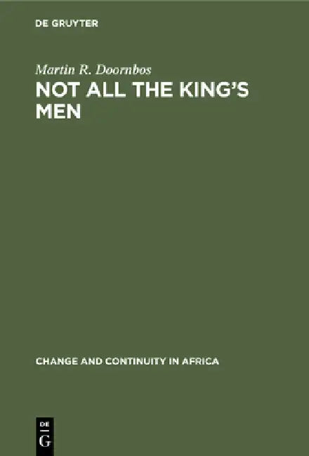 Not All the King's Men (English, Martin R. Doornbos)