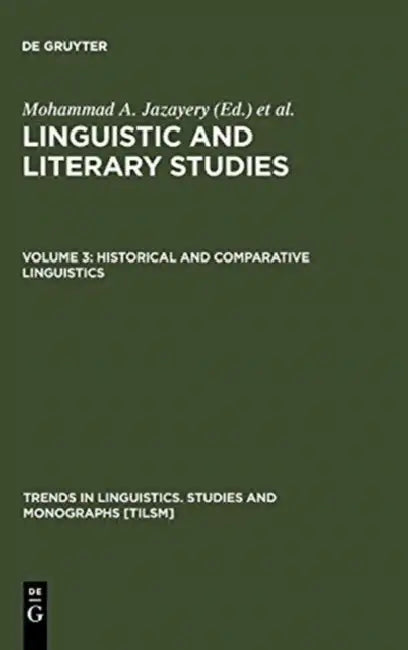 Historical and Comparative Linguistics (English, Mohammad A. Jazayery | Edgar C. Polomé | Werner Winter)
