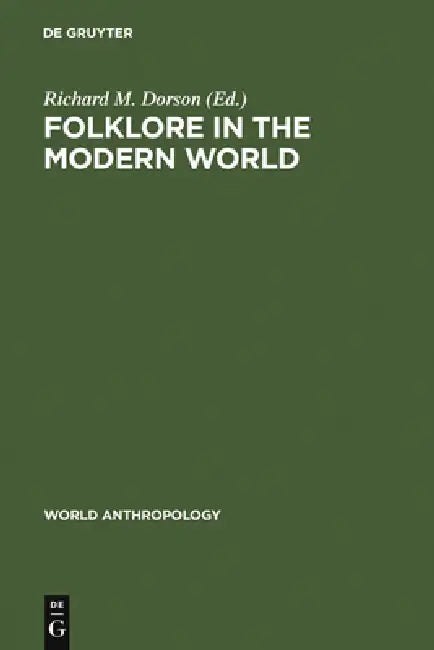 Folklore in the Modern World (English, Richard M. Dorson)