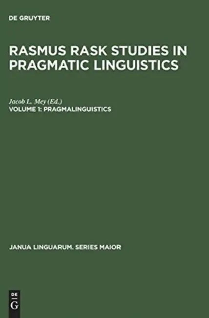 Rasmus Rask Studies in Pragmatic Linguistics, Volume 1, Pragmalinguistics (English, Jacob L. Mey)