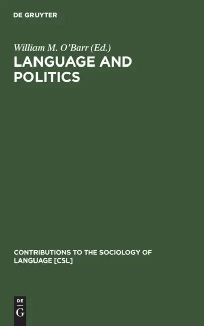 Language and Politics (English, William M. O'Barr)