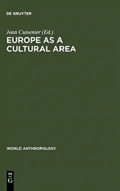 Europe as a Cultural Area (English, Jean Cuisenier)