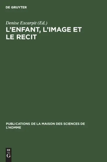 L'enfant, l'image et le recit (English, Denise Excarpit)