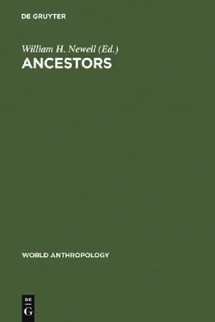 Ancestors (English, William H. Newell)