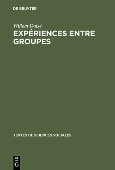 Exp'riences Entre Groupes (English, Willem Doise)