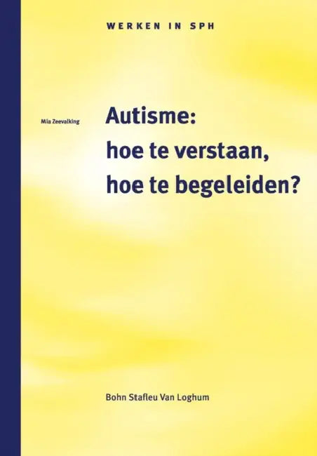 Autisme (English, A. J. Ravelli | A. F. Bobbink | Marijke Van Bommel)