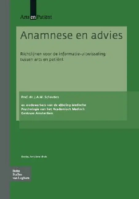 Anamnese En Advies (English, J. a. M. Schouten)