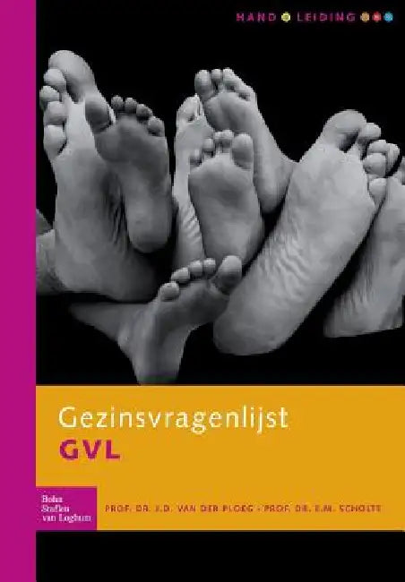 Gezinsvragenlijst (Gvl) Handleiding (English, Prof Dr J. D. Van Der Ploeg | Prof Dr E. M. Scholte)