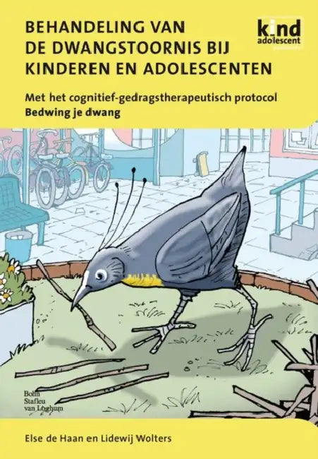 Behandeling Van de Dwangstoornis Bij Kinderen En Adolescenten (English, Else De Haan | Lidewij Wolters)