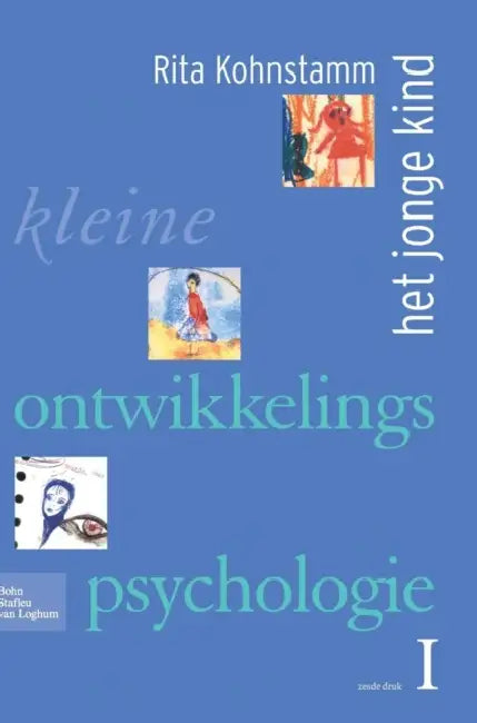 Kleine Ontwikkelingspsychologie I (English, R. Kohnstamm)