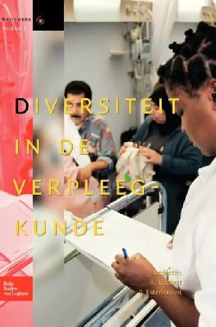 Diversiteit In de Verpleegkunde (English, A. U. Kuckert-Pander | P. Esterhuizen)