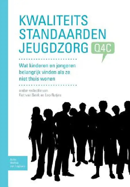 Kwaliteitsstandaarden Jeugdzorg Q4c (English, F. Van Beek | L. Rutjes)