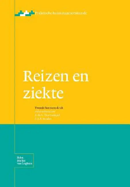 Reizen En Ziekte (English, A. M. L. Gompel | G. J. B. Sonder)
