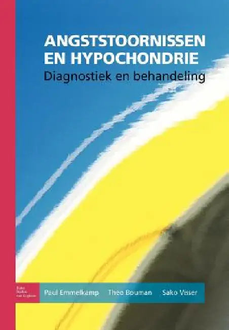 Angststoornissen En Hypochondrie (English, P. M. G. Emmelkamp | T. K. Bouman | P. Visser)