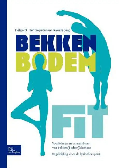Bekkenbodemfit (English, Helga D. Hentzepeter-Van Ravensberg)