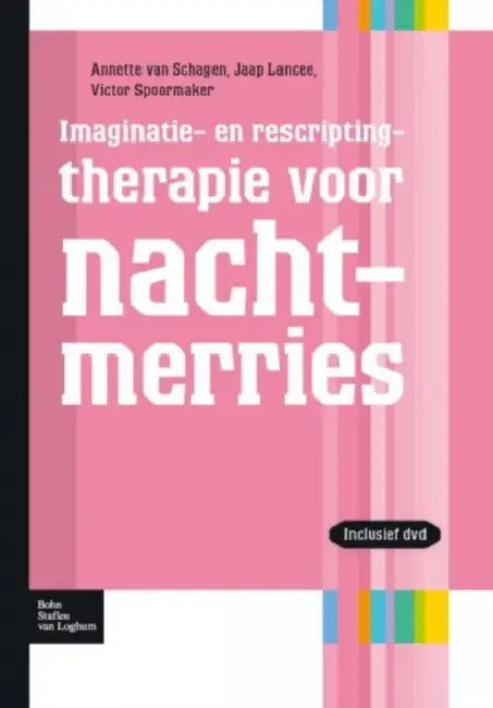 Imaginatie- En Rescriptingtherapie Voor Nachtmerries (English, Annette Van Schagen | Jaap Lancee | Victor Spoormaker)