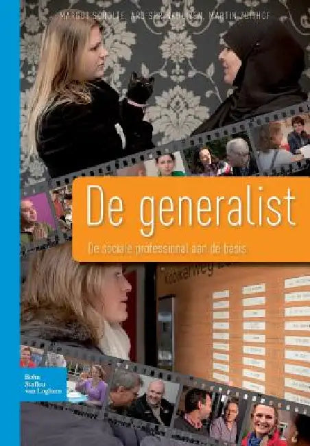 de Generalist (English, Ard Sprinkhuizen | Margot Scholte | M. G. Zuithof)