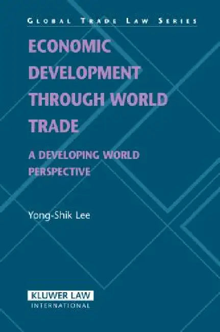 Economic Development Through World Trade (English, Y S Lee)