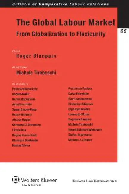 The Global Labour Market (English, Roger Blanpain | Blanpain | Roger Blanpain)