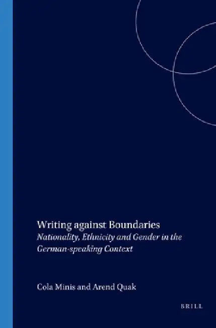 Writing Against Boundaries (English, Barbara Kosta | Helga Kraft)